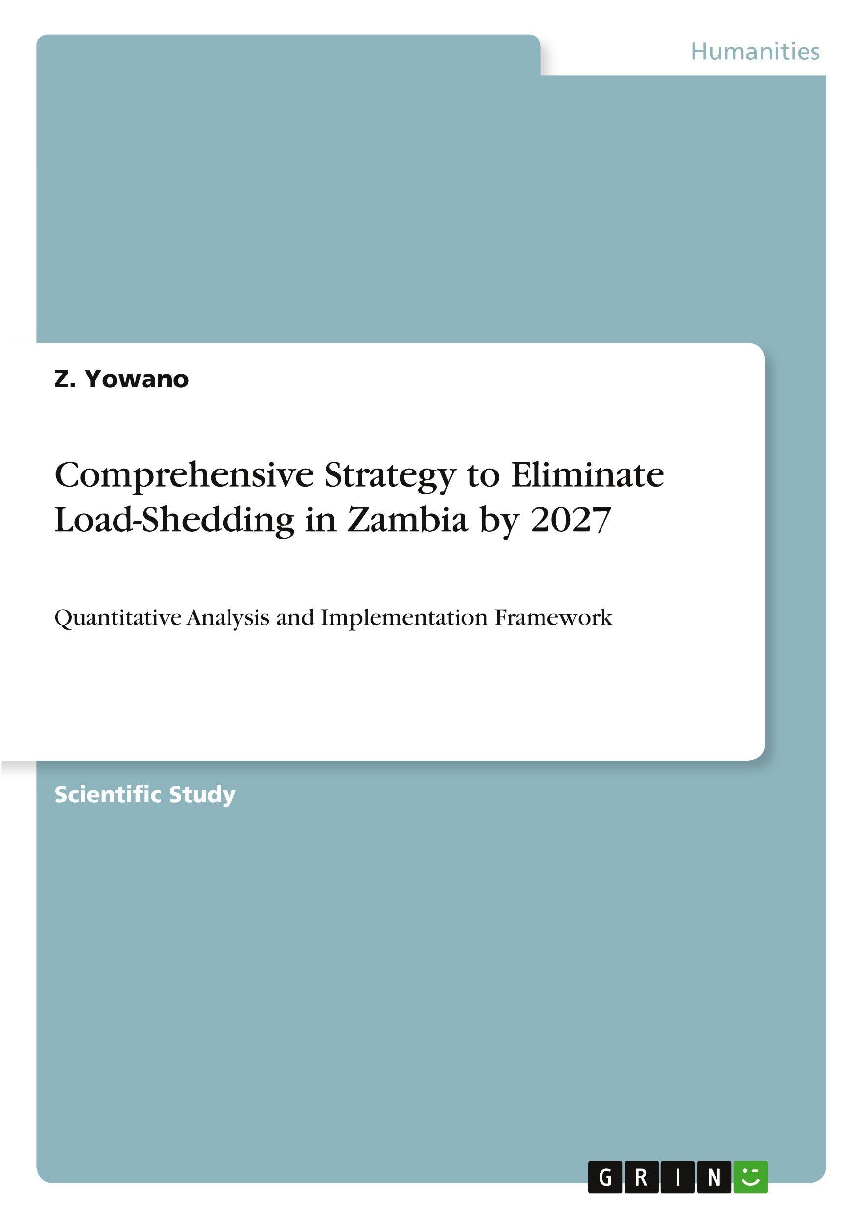 Comprehensive Strategy to Eliminate Load-Shedding in Zambia by 2027 Law
