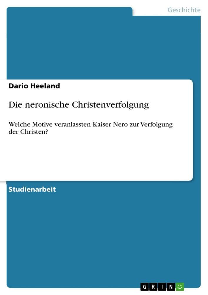 Die neronische Christenverfolgung Politics & History