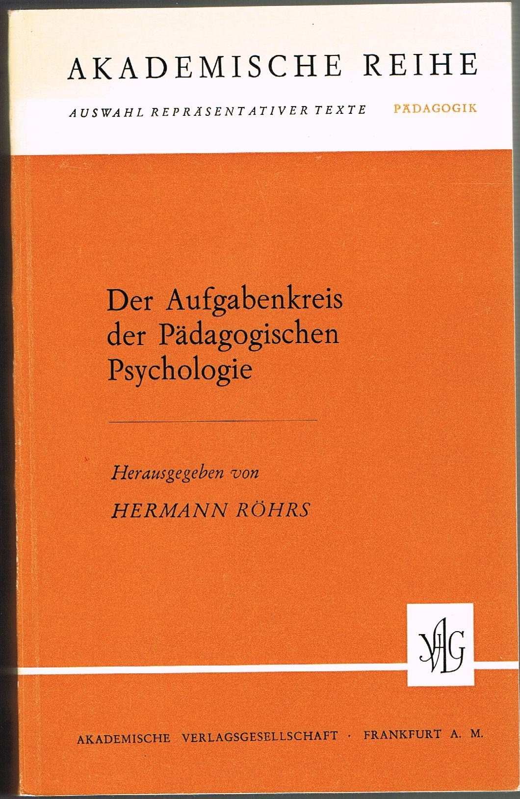 Der Aufgabenkreis der Pädagogischen Psychologie Books