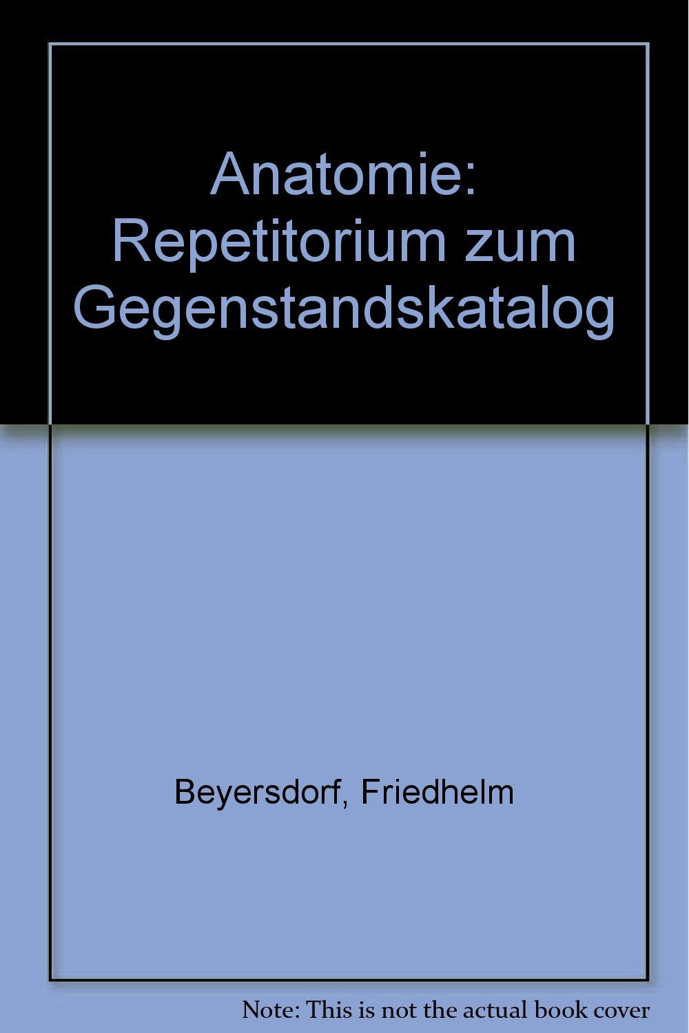 Anatomie. Repetitorium zum Gegenstandskatalog Medicine
