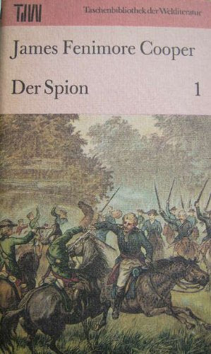 Der Spion. Politics & History