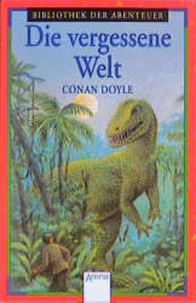 Vergessene Welt (Bibliothek der Abenteuer) Fantasy & Sci-Fi