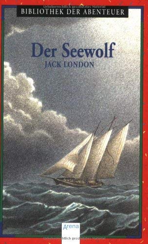 Der Seewolf (Arena Taschenbücher) Novels & Short Stories