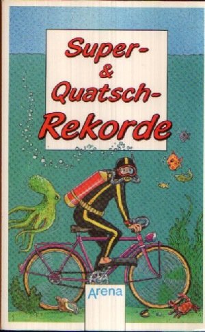 Superquatschrekorde (Arena Taschenbücher) Books