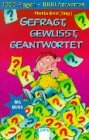 Gefragt, gewusst, geantwortet. 1000 Fragen - 1000 Antworten (Arena Taschenbücher) Books