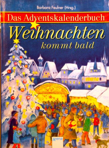 Adventskalender, Weihnachten kommt bald (Arena Taschenbücher) Books