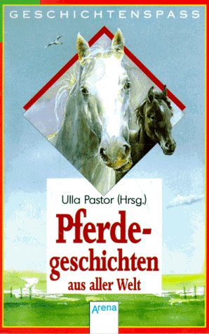 Pferdegeschichten aus aller Welt Books