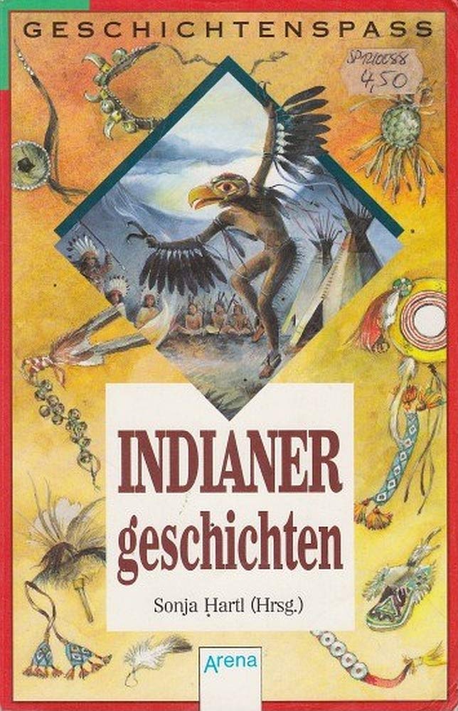 Indianergeschichten (Geschichtenspaß Bd. 354): In neuer Rechtschreibung (Arena Taschenbücher) Books