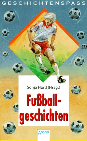 Fussballgeschichten (Arena Taschenbücher) Books