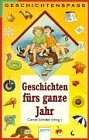 Geschichten fürs ganze Jahr (Arena Taschenbücher) Books