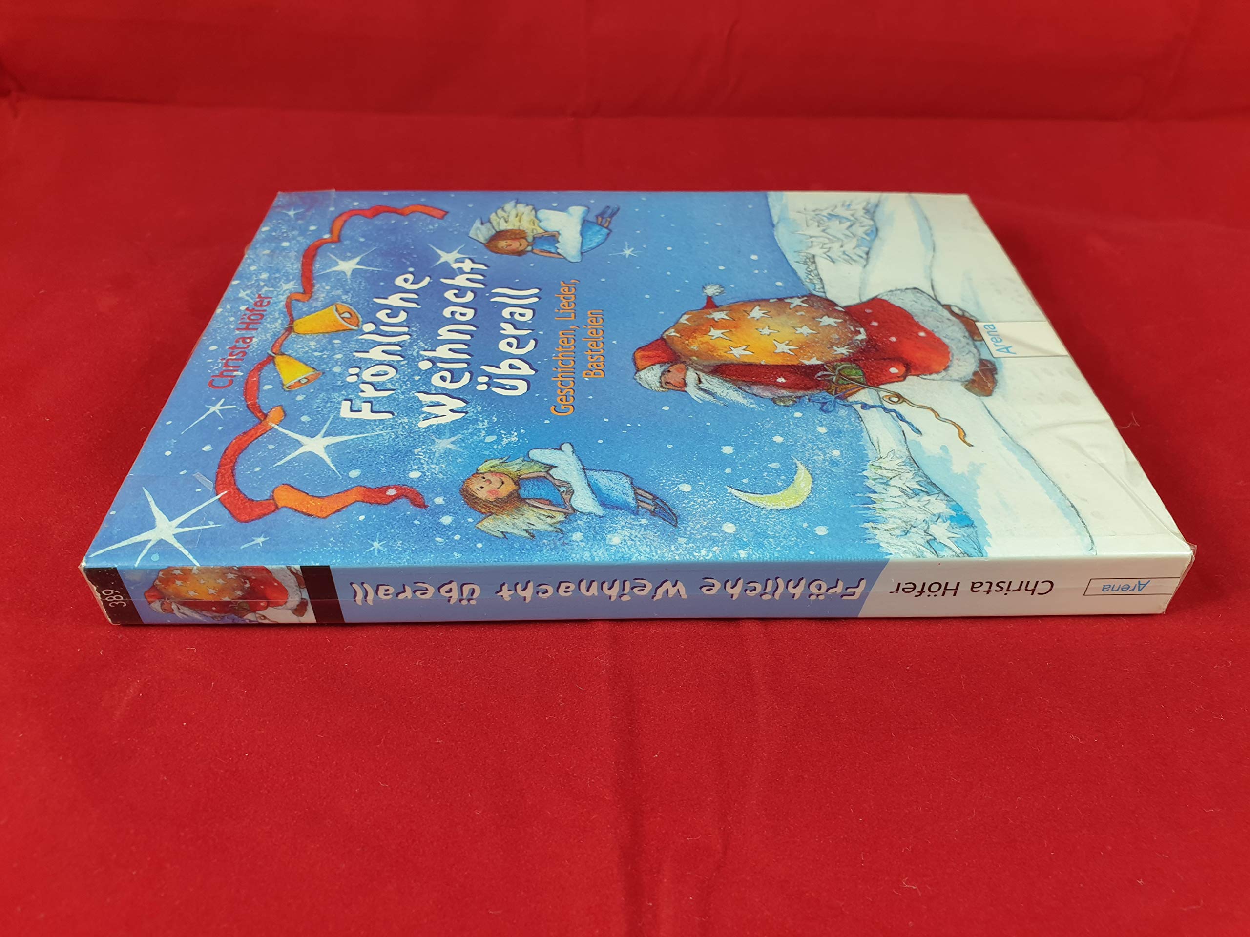 Fröhliche Weihnacht überall: Geschichten, Lieder, Basteleien Children's books