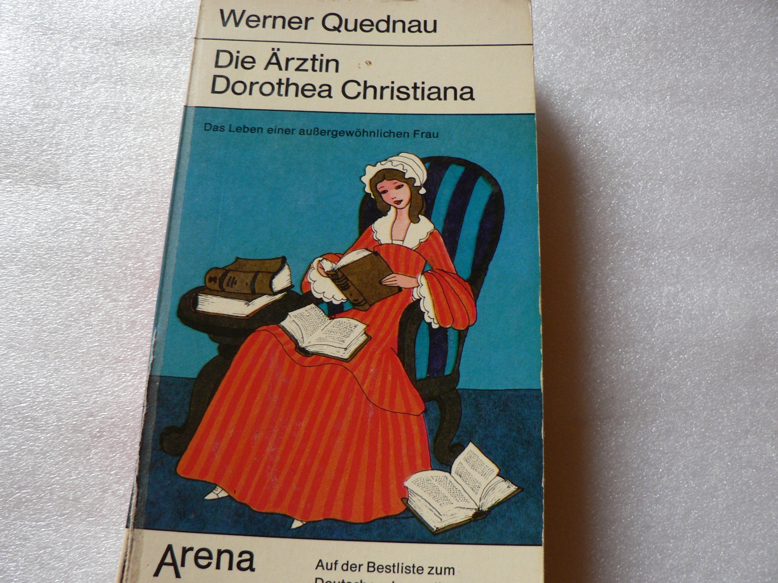 Die Ärztin Dorothea Christiana. Das Leben einer außergewöhnlichen Frau. Books