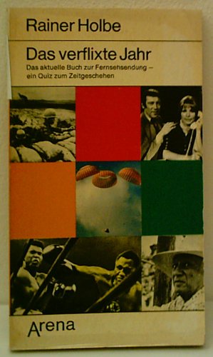RAINER HOLBE: Das verflixte Jahr - Das Buch zur Fernsehserie Books