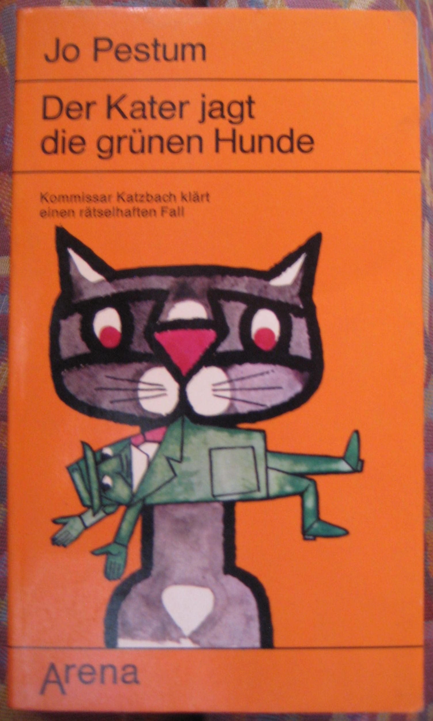 Der Kater jagt die grünen Hunde (Arena Taschenbücher) Books