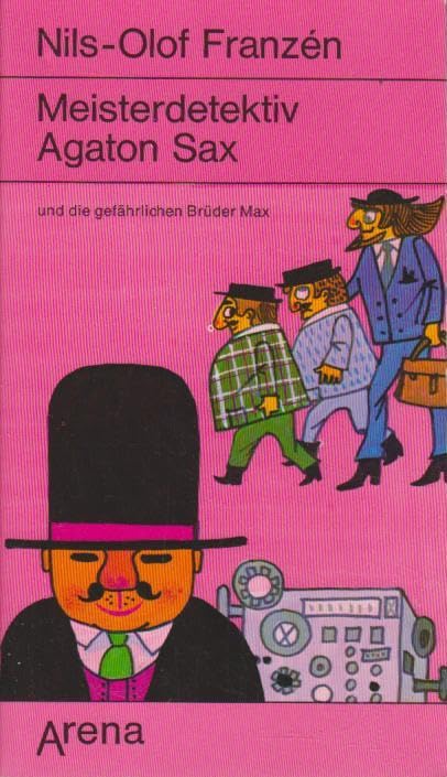 Meisterdetektiv Agaton Sax V und die gefährlichen Brüder Max. Books