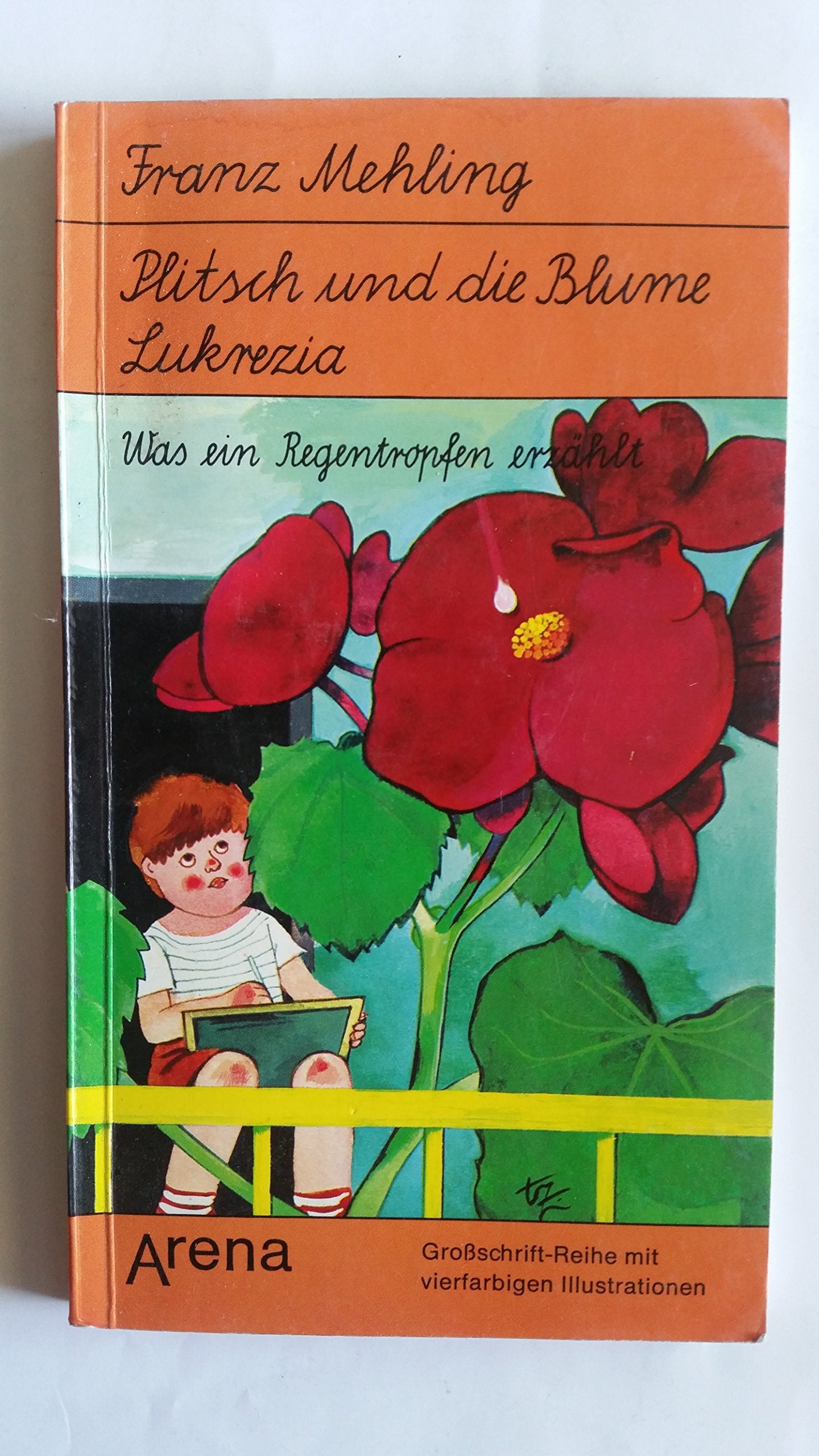 Plitsch und die Blume Lukrezia. Was ein Regentropfen erzählt. Books