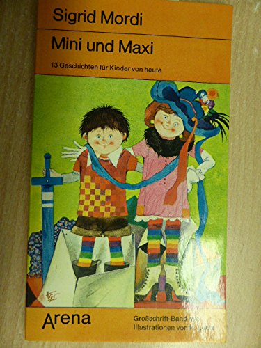 Product Image: Mini und Maxi. 13 Geschichten für Kinder von heute.