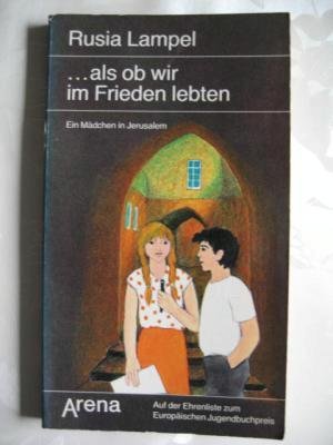 Product Image: Als ob wir im Frieden lebten. Ein Mädchen in Jerusalem