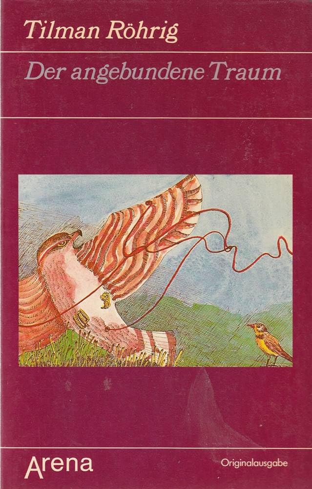 Der angebundene Traum (Arena Taschenbücher) Contemporary literature