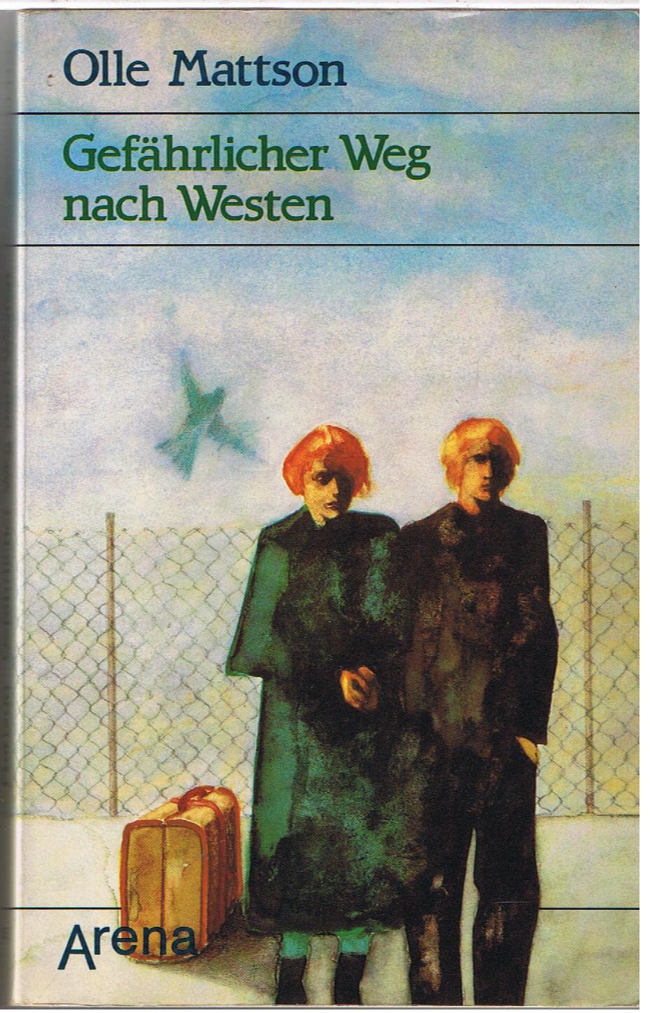 Gefährlicher Weg nach Westen. Books