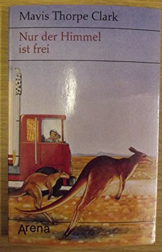 Nur der Himmel ist frei. Books