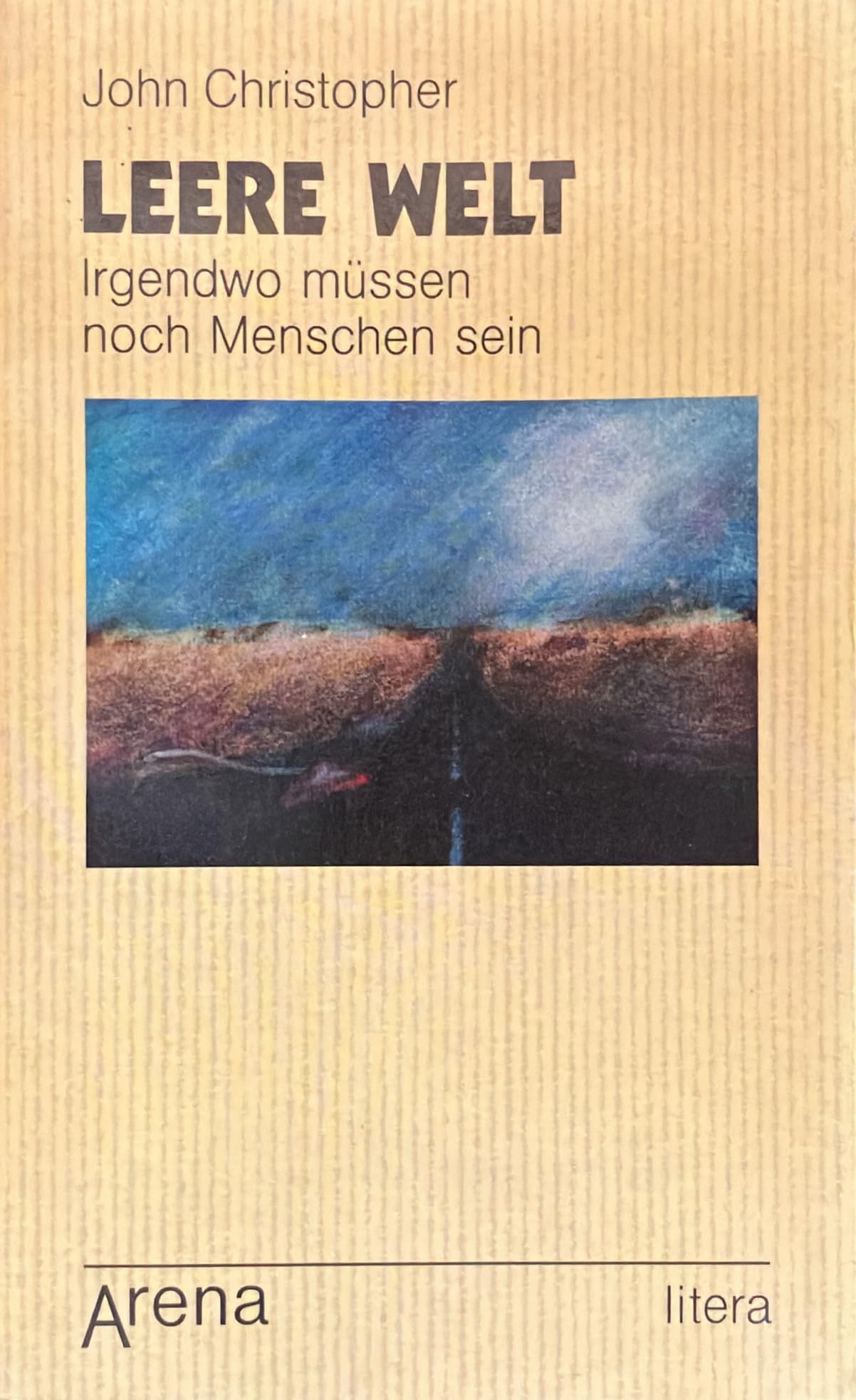 Product Image: Leere Welt. Irgendwo müssen noch Menschen sein
