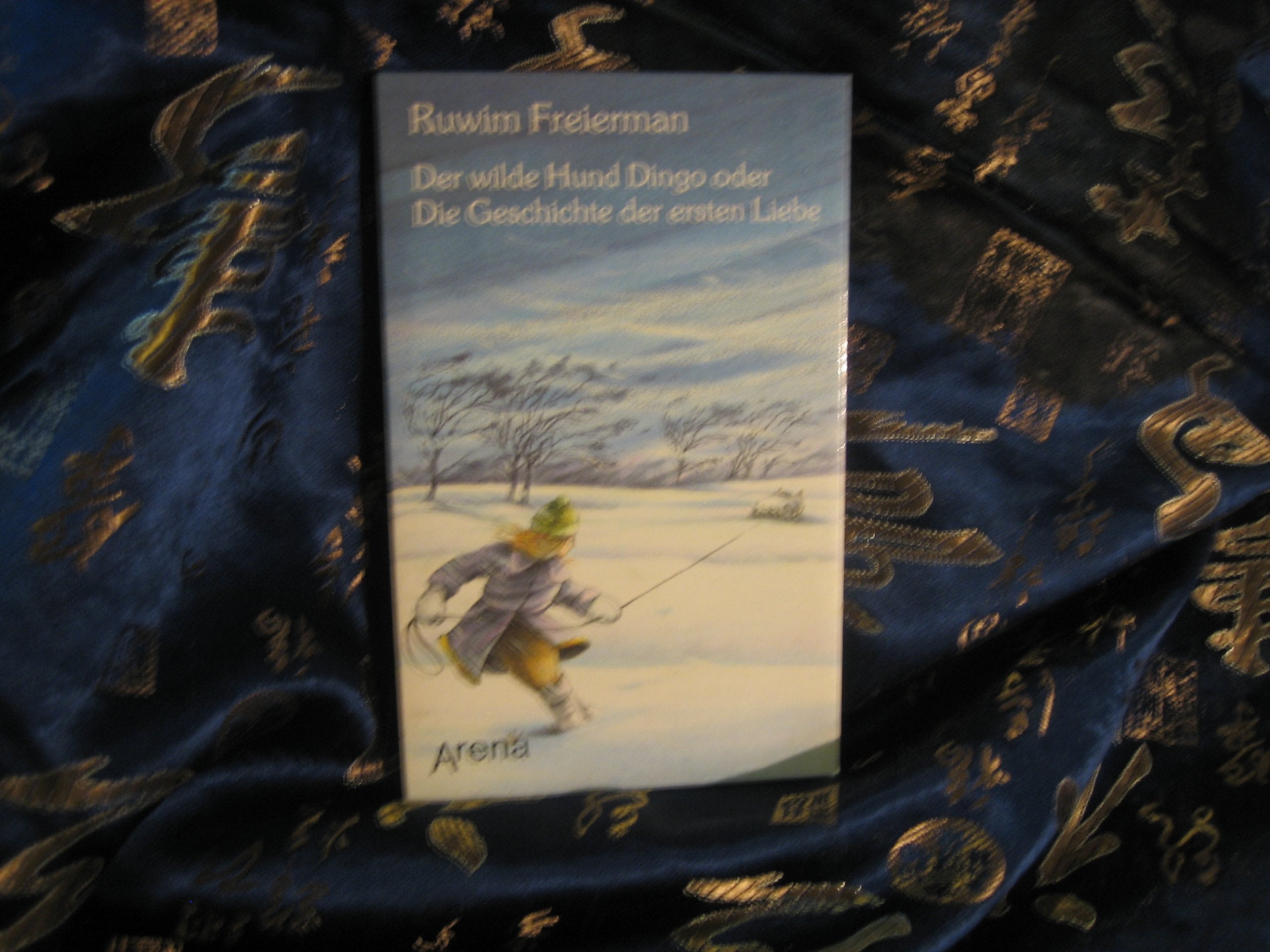 Der wilde Hund Dingo oder Die Geschichte der ersten Liebe. Books