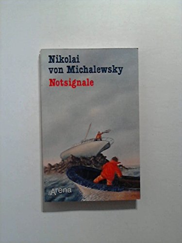 Notsignale: Aus dem Bordbuch eines Seenotkreuzers (Arena Taschenbücher) Books