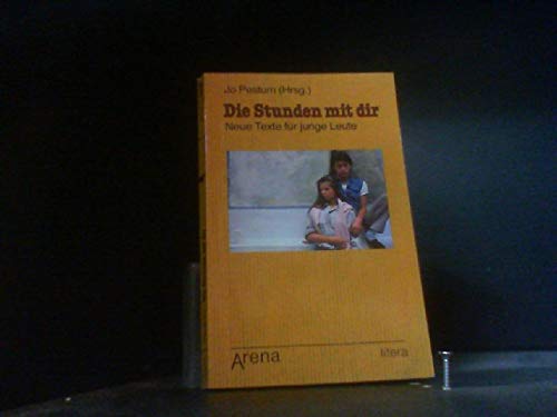 Die Stunden mit dir: 15 Autoren schreiben zum Thema Liebe (Arena Taschenbücher) Books