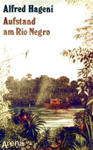 Aufstand am Rio Negro. Books