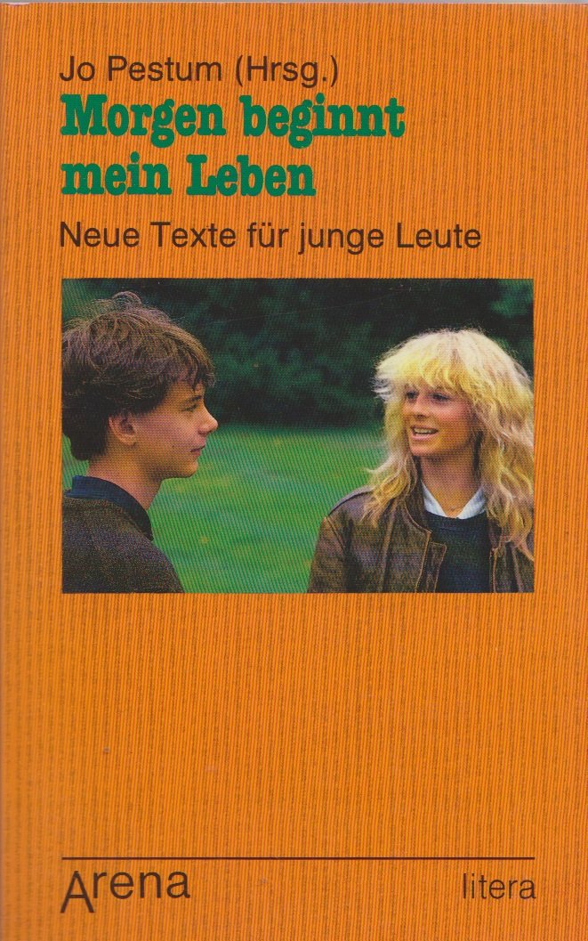 Morgen beginnt mein Leben: (litera) (Arena Taschenbücher) Books