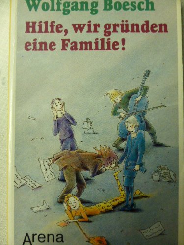Hilfe, wir gründen eine Familie. ( Ab 12 J.). Books