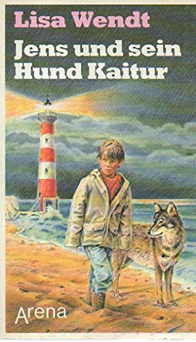 Jens und sein Hund Kaitur. ( Ab 11 J.). Abenteuer auf Bornholm. Books