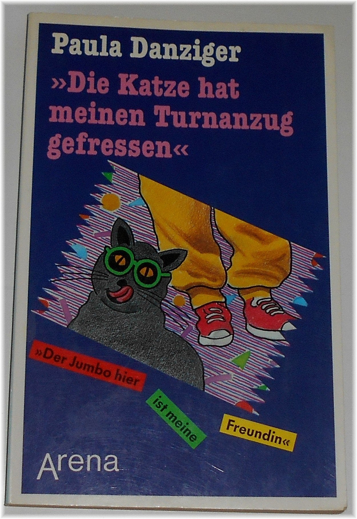 Die Katze hat meinen Turnanzug gefressen. 1. Auflage. Novels & Short Stories