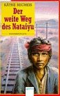 Der weite Weg des Nataiyu (Ab 12 J.) (Arena Taschenbücher) Fiction