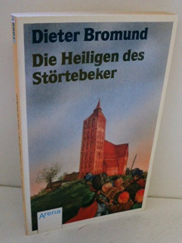 Die Heiligen des Störtebekers. Für die Kinder aus dem Breitseeweg - aber natürlich vor allem für... Books