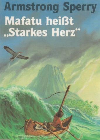 Product Image: Mafatu heisst "Starkes Herz"