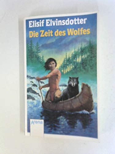 Die Zeit des Wolfes (Arena Taschenbücher) Books