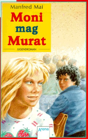 Moni mag Murat (Arena Taschenbücher) Books