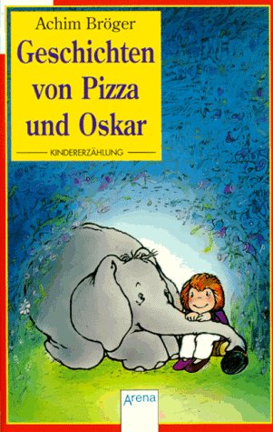 Geschichten von Pizza und Oskar (Arena Taschenbücher) Books