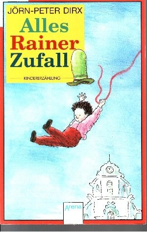 Alles Rainer Zufall (Arena Taschenbücher) Books