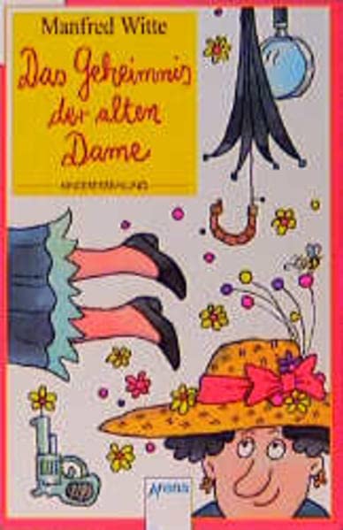 Das Geheimnis der alten Dame (Arena Taschenbücher) Novels & Short Stories