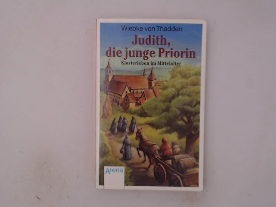 Judith, die junge Priorin Books