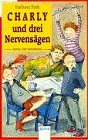 Charly und drei Nervensägen (Arena Taschenbücher) Books