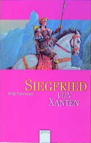 Siegfried von Xanten: Eine alte Sage neu erzählt (Arena Taschenbücher) Fairy Tales & Legends