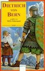 Dietrich von Bern: Eine alte Sage neu erzählt (Arena Taschenbücher) Books