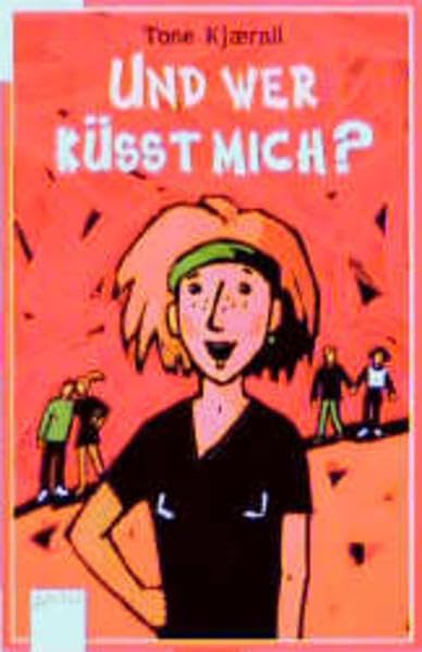 Und wer küsst mich? (Arena Taschenbücher) Novels & Short Stories