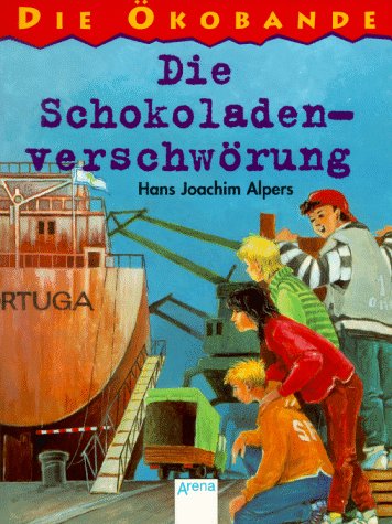 Die Ökobande: Die Schokoladenverschwörung: In neuer Rechtschreibung (Arena Taschenbücher) Books