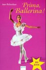 Prima, Ballerina!: Drei Geschichten in einem Band (Big Book) Books