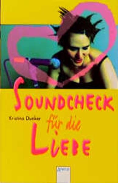 Soundcheck für die Liebe (Arena Taschenbücher) Fiction